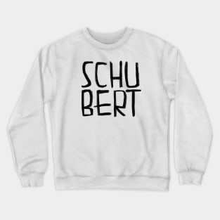 Classical Composer Franz Schubert Crewneck Sweatshirt